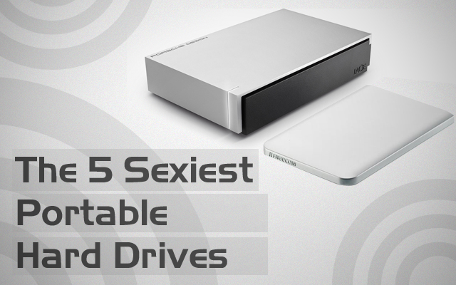 Sexiest Portable Hard Drives