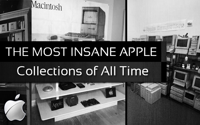 The Most Insane Apple Collections of All time