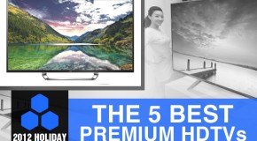 2012 Holiday Gift Guide: The 5 Best Premium HDTVs