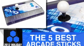 2012 Holiday Gift Guide: The 5 Best Arcade Sticks