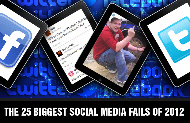 The 25 Biggest Social Fails of 2012