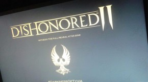 ‘Dishonored 2’ Ousted Via Leaked E3 2014 Slide?