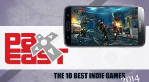 The 10 Best Indie Games at Pax East 2014