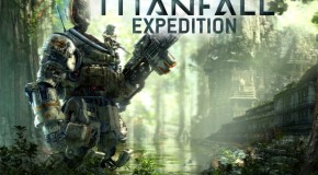 New Titanfall: Expedition DLC Pack Revealed at PAX East 2014