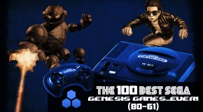 The 100 Best Sega Genesis Games…Ever (80-61)!